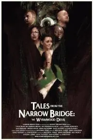 Tales from the Narrow Bridge: The Wyrmwood Devil_peliplat
