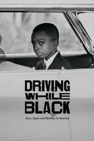 Driving While Black: Race, Space and Mobility in America_peliplat
