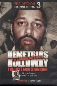 Detroit Connection Pt. 3: Last Man Standing (Demetrius Holloway)_peliplat