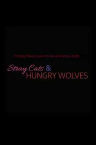 Stray Cats & Hungry Wolves_peliplat