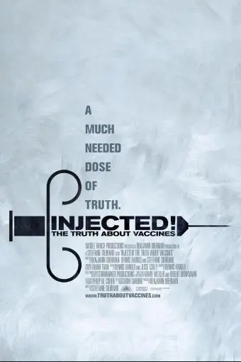 Injected! The Truth About Vaccines_peliplat