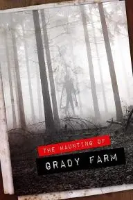 The Haunting of Grady Farm_peliplat