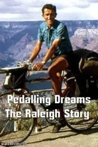 Pedalling Dreams: The Raleigh Story_peliplat