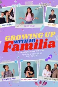 Growing Up with Mi Familia_peliplat