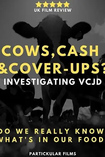 Cows, Cash & Cover-ups? Investigating VCJD_peliplat