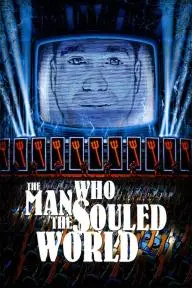 The Man Who Souled the World_peliplat