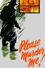 Please Murder Me!_peliplat