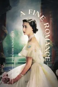 Princess Margaret: A Fine Romance_peliplat