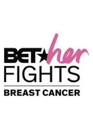 B.E.T. Her Fights: Breast Cancer_peliplat