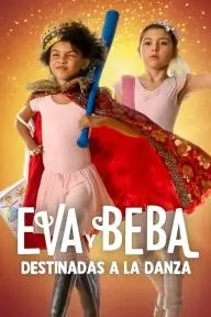 Eva y Beba: Destinadas a la danza_peliplat