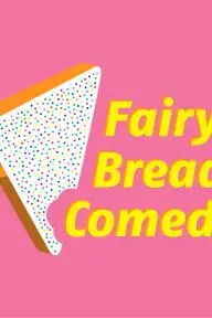 Fairy Bread Comedy_peliplat