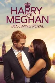 Harry & Meghan: Becoming Royal_peliplat