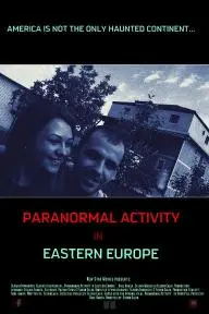Activitate Paranormala in Europa de Est_peliplat
