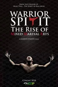 Warrior Spirit: The Rise of Mixed Martial Arts_peliplat