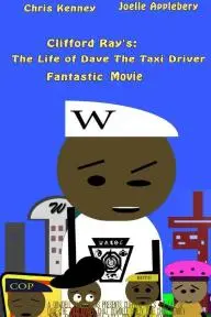CR: The Life of Dave the Taxi Driver Fantastic Movie_peliplat
