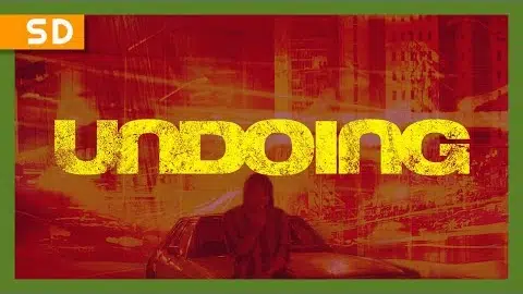 Undoing (2006) Trailer
