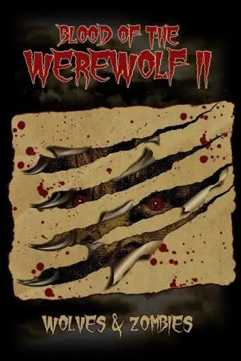 Blood of the Werewolf II: Wolves & Zombies_peliplat