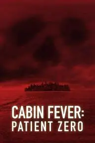 Cabin Fever: Patient Zero_peliplat