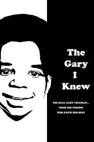The Gary I Knew_peliplat