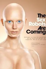 The Sexbots Are Coming_peliplat