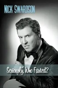 Nick Swardson: Seriously, Who Farted?_peliplat