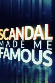 Scandal Made Me Famous_peliplat