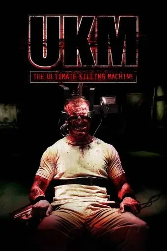 UKM: The Ultimate Killing Machine_peliplat