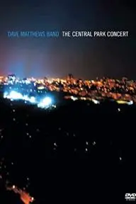 Dave Matthews Band: The Central Park Concert_peliplat