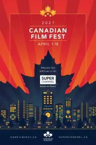 Canadian Film Fest Presented by Super Channel_peliplat