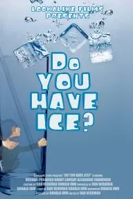 Do You Have ICE?_peliplat