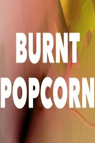 Burnt Popcorn_peliplat