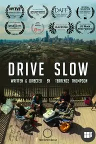 Drive Slow_peliplat