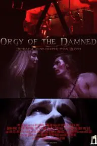 Orgy of the Damned_peliplat