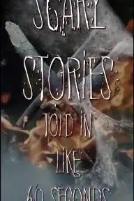 Scary Stories Told in Like 60 Seconds_peliplat