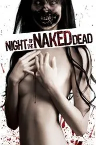 Night of the Naked Dead_peliplat