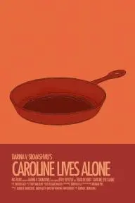 Caroline Lives Alone_peliplat