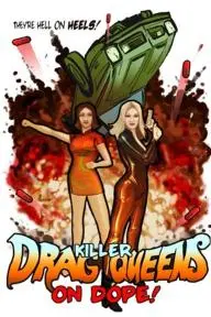 Killer Drag Queens on Dope_peliplat