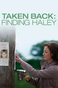 Taken Back: Finding Haley_peliplat