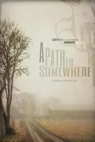 A Path to Somewhere_peliplat