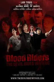 Blood Riders: The Devil Rides with Us_peliplat