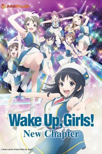 Wake Up, Girls! New Chapter_peliplat