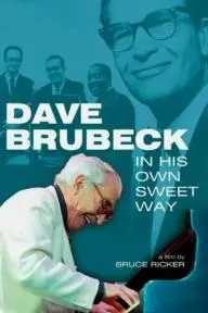 Dave Brubeck: In His Own Sweet Way_peliplat