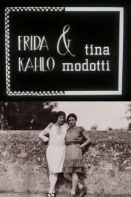 Frida Kahlo & Tina Modotti_peliplat