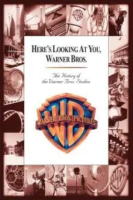 Here's Looking at You, Warner Bros._peliplat