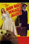 The Man Who Walked Alone_peliplat