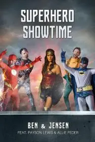 Superhero Showtime_peliplat