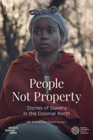 People Not Property: Stories of Slavery in the Colonial North_peliplat