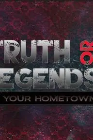 Truth or Legends in your hometown_peliplat