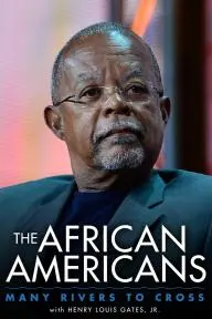The African Americans: Many Rivers to Cross with Henry Louis Gates, Jr._peliplat