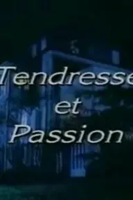 Tendresse et passion_peliplat